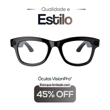 Óculos VisionPro® - Estilo e Qualidade para capturar a vida com as mãos livres